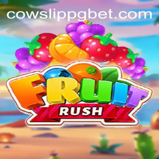 Descubra o Mundo de FruitRush: O Jogo de Frutas com COWSLIP PG